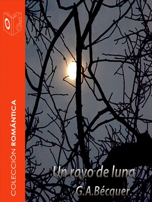 cover image of El rayo de luna--Dramatizado